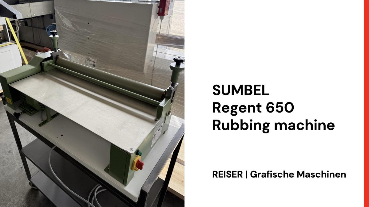 Sumbel REGENT 650 Rubbing Maschine