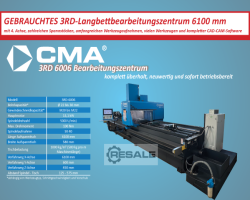 Maschine: CMA 3RD 6006 CNC Langbett- Bearbeitungszentrum